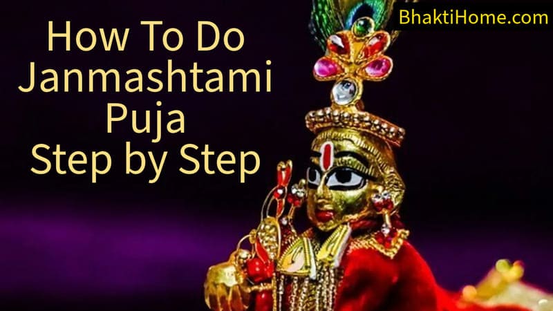 How to do Janmashtami Puja step by step