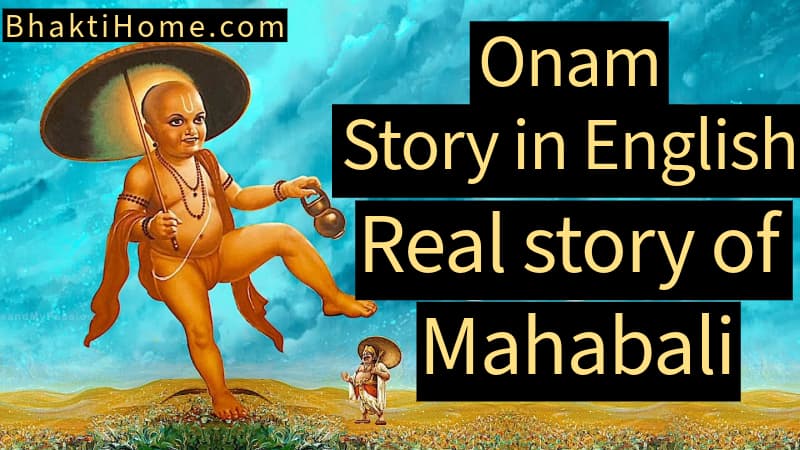 Onam story in english and real story of Mahabali