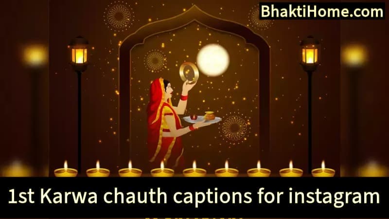 1st Karwa chauth captions for instagram