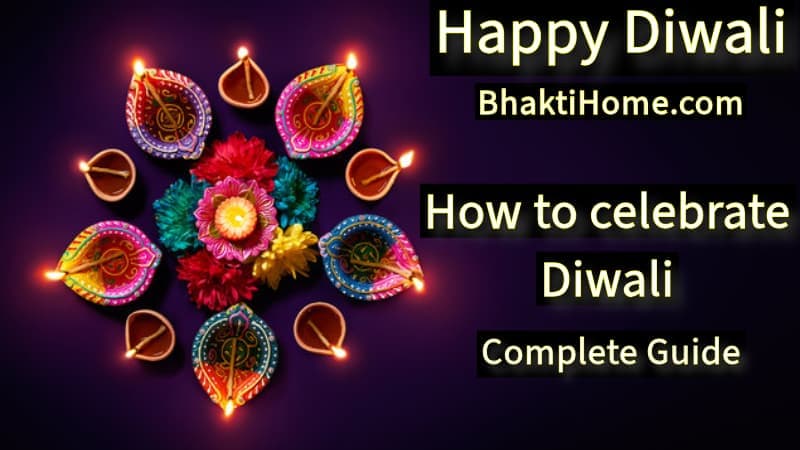 how to celebrate diwali | how to celebrate deepavali