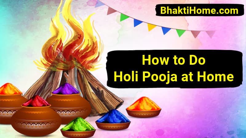 How to Do Holi Pooja at Home